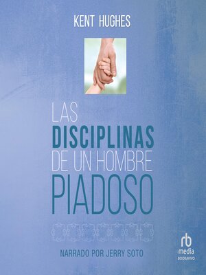 cover image of Las Disciplinas de un hombre piadoso (Disciplines of a Godly Man)